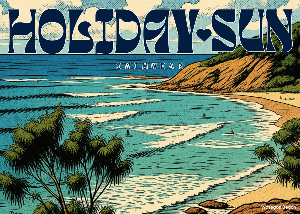 Vintage-style illustrated beach scene with large text reading 'HOLIDAY SUN' and smaller 'SWIMWEAR' at the top, plus 'Wategos Beach' in the lower right. The artwork shows turquoise ocean waves, sandy shore, green trees, and a brown cliff.
